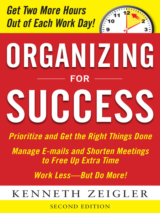 Title details for Organizing for Success by Kenneth Zeigler - Available